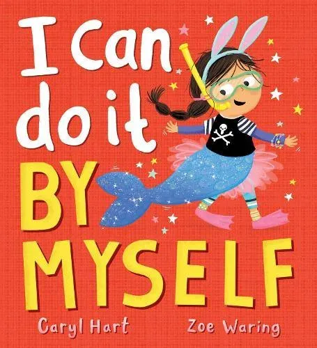 I Can Do It By Myself!