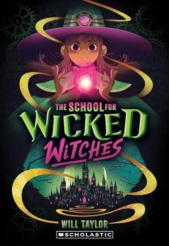 School for Wicked Witches