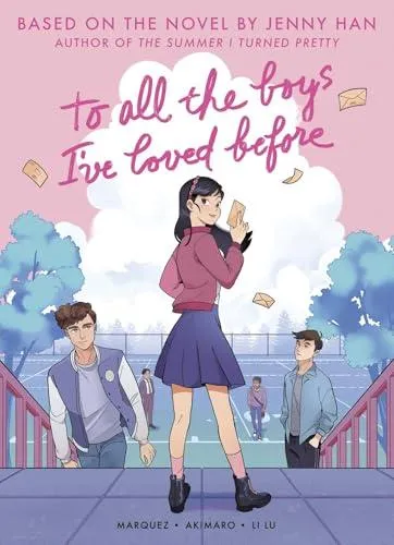 To All the Boys I've Loved Before (Graphic Novel Edition)