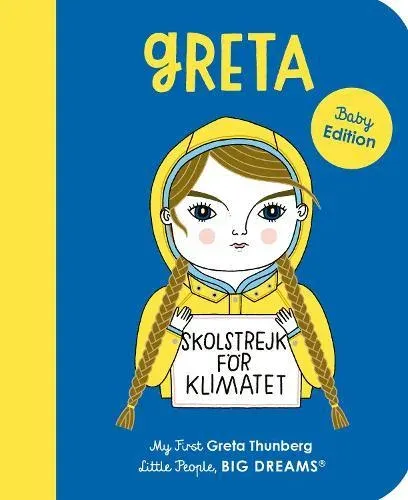 Greta Thunberg : My First Greta Thunberg