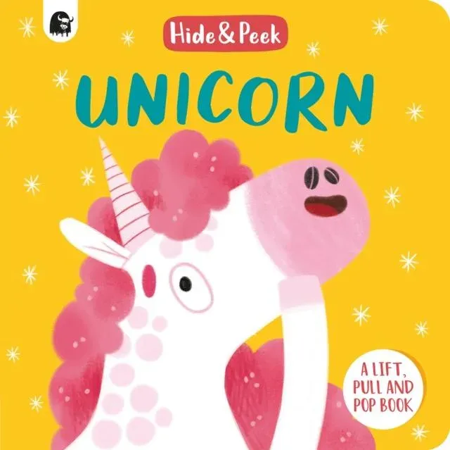Unicorn : A lift, pull and pop book