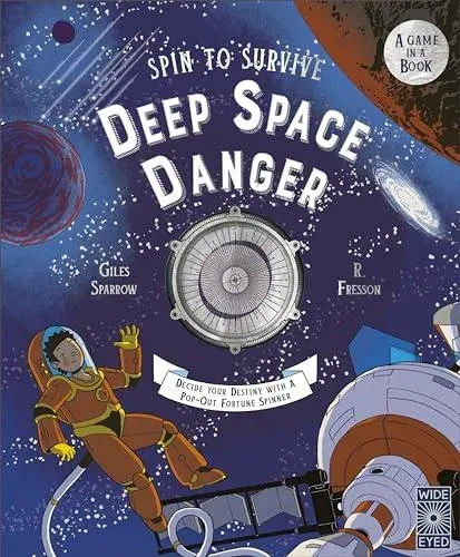 Spin to Survive: Deep Space Danger: Decide Your Destiny with a Pop-Out Fortune Spinner!: Volume 4