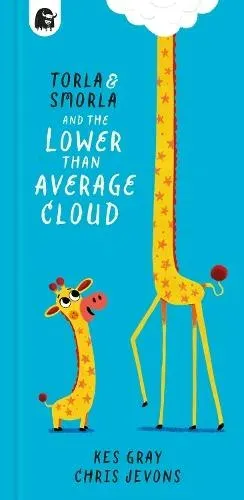 Torla and Smorla and The Lower Than Average Cloud