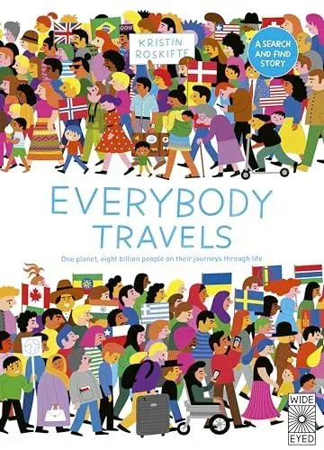 Everybody Travels: Every One A Different Journey