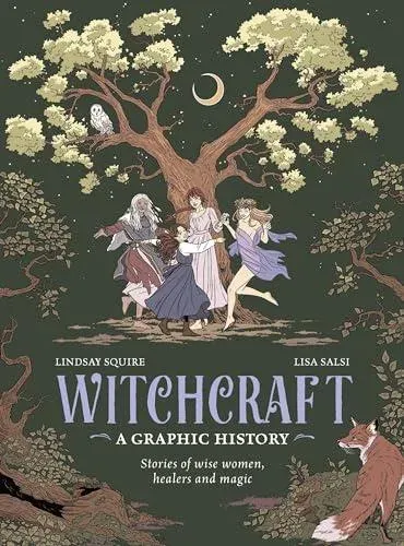 Witchcraft - A Graphic History: Stories of wise women, healers and magic