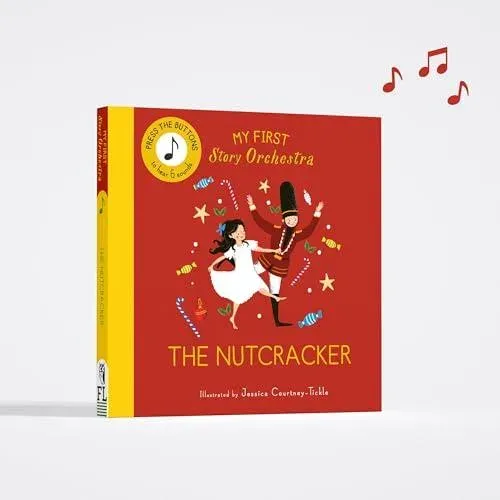 My First Story Orchestra: The Nutcracker: Listen to the music