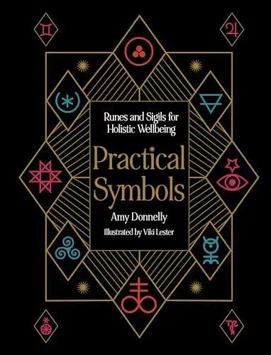 Practical Symbols: Runes and sigils for holistic wellbeing