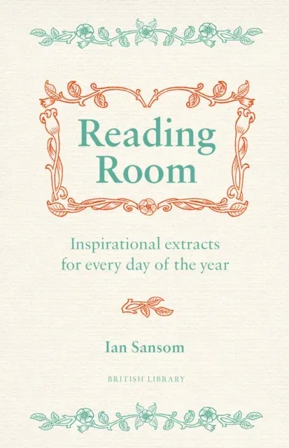 Reading Room : A Year of Literary Curiosities
