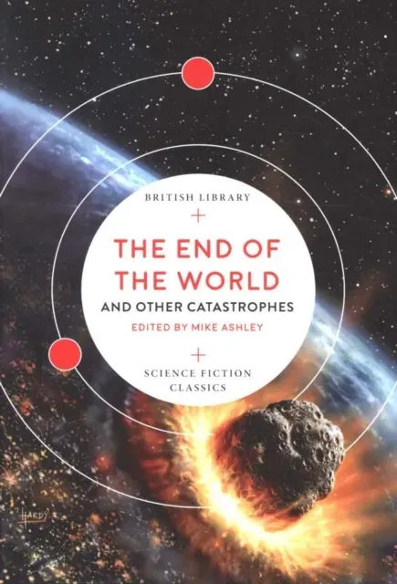 The End of the World : And Other Catastrophes