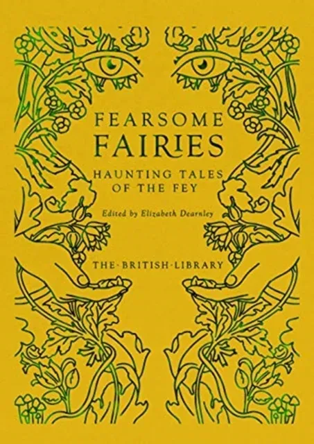Fearsome Fairies : Haunting Tales of the Fae