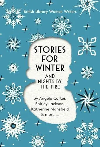 Stories for Winter : And Nights by the Fire