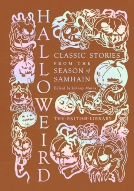 Halloweird : Classic Stories from the Season of Samhain