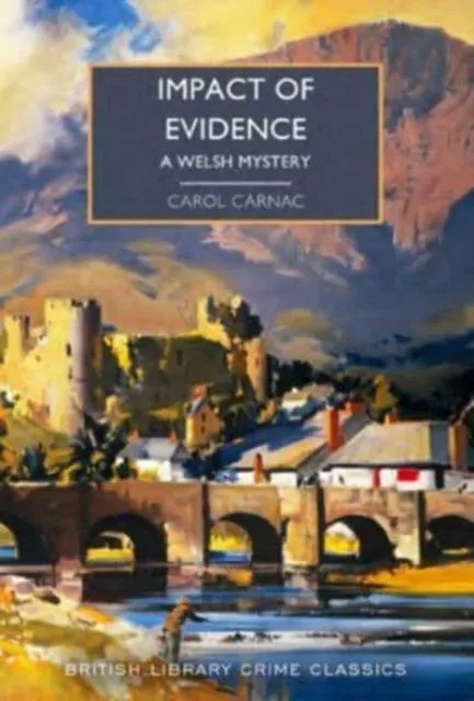Impact of Evidence : A Welsh Borders Mystery