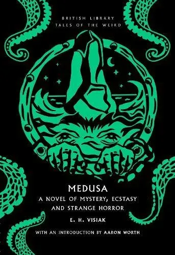 Medusa : A Novel of Mystery, Ecstasy and Strange Horror