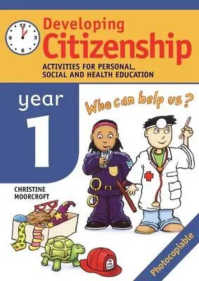 Developing Citizenship: Activities for Personal, Social and Health Education.