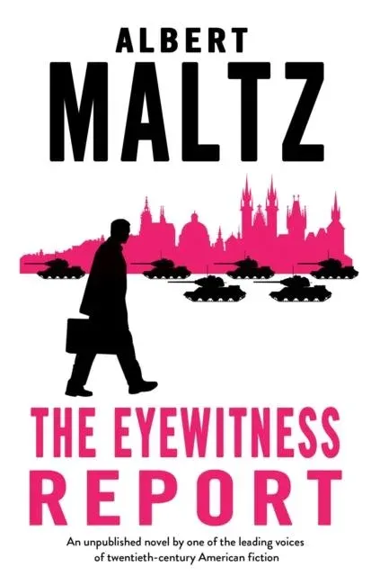 The Eyewitness Report : An unpublished work by Albert Maltz