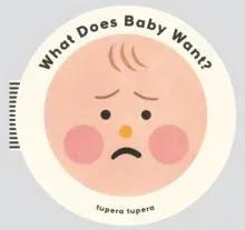 What Does Baby Want?