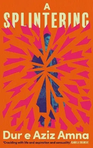 A Splintering : A BBC Radio 2 Book Club Pick