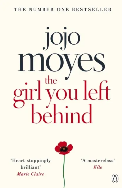 The Girl You Left Behind : The No 1 bestselling love story from Jojo Moyes
