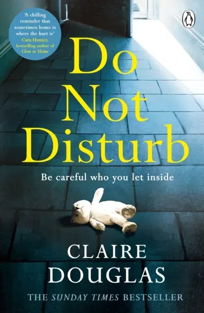 Do Not Disturb : The chilling novel by the author of THE COUPLE AT NO 9