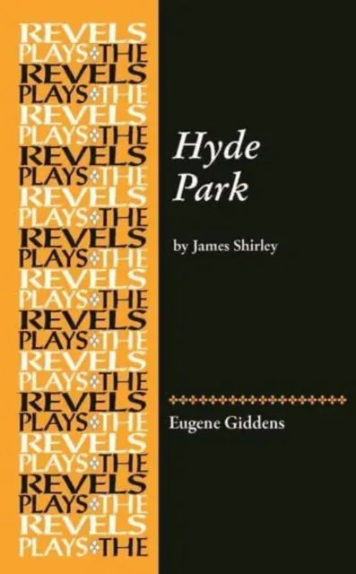 Hyde Park : by James Shirley