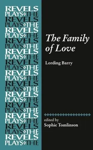 The Family of Love : By Lording Barry