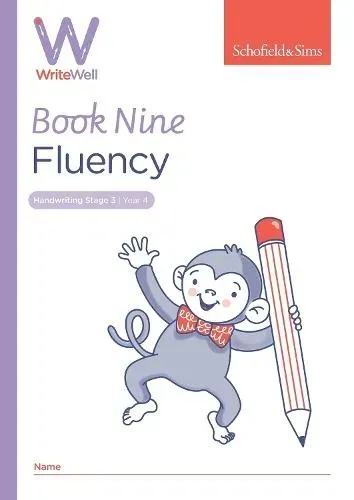 WriteWell 9: Fluency, Year 4, Ages 8-9