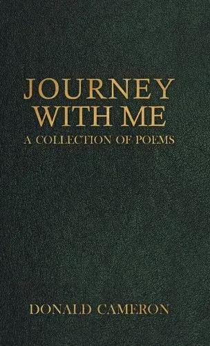 Journey With Me: A Collection of Poems
