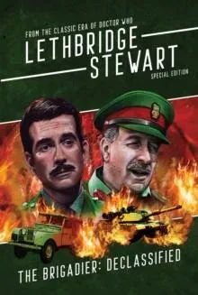 Brigadier - Declassified
