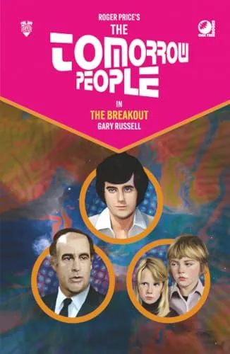 Tomorrow People - The Breakout