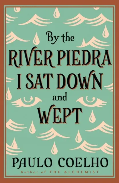 BY RIVER PIEDRA I SAT DOWN PB