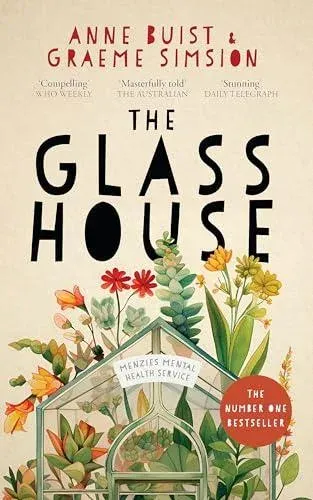 The Glass House : Menzies Mental Health Novel 1