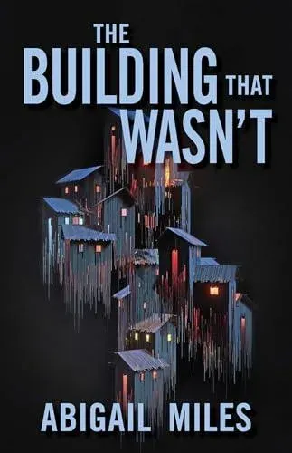 Building That Wasn't