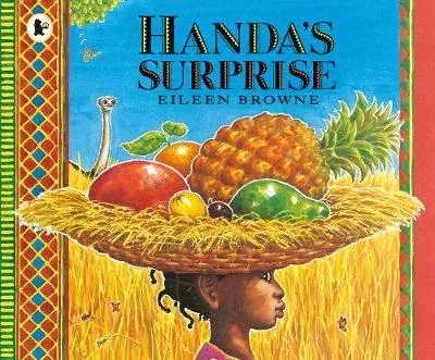 Handa's Surprise : A classic read-aloud picture book, loved by teachers and children alike
