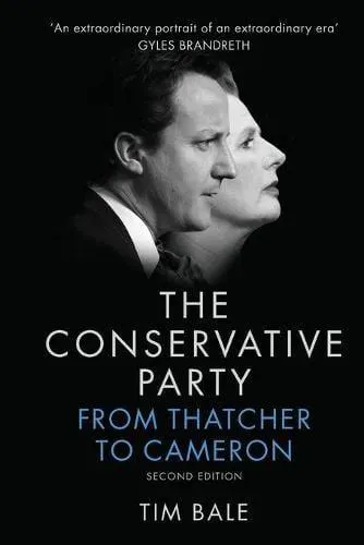 Conservative Party: From Thatcher to Cameron