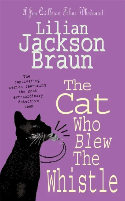 Cat Who Blew the Whistle (The Cat Who… Mysteries, Book 17)