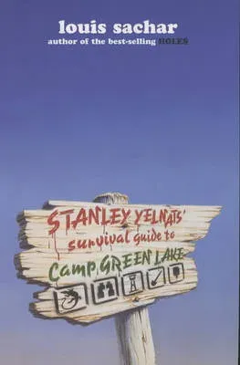 Stanley Yelnats Survival Guide to Camp Green Lake