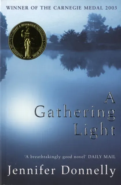 A Gathering Light : WINNER OF THE CARNEGIE MEDAL 2003