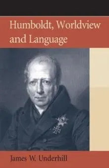 Humboldt, Worldview and Language