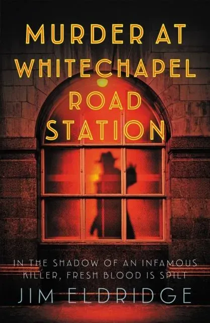 Murder at Whitechapel Road Station: The page-turning wartime murder mystery