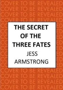 Secret of the Three Fates