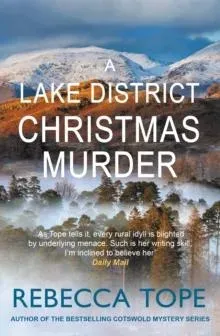 A Lake District Christmas Murder: The intriguing English cosy crime series