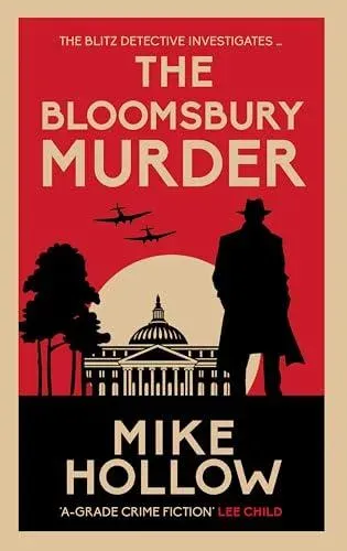 The Bloomsbury Murder: 'A-Grade crime fiction' LEE CHILD