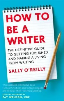 How To Be A Writer