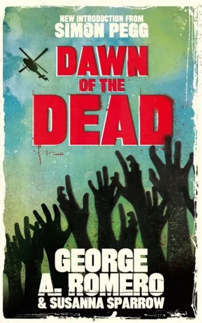 Dawn of the Dead : The original end of the world horror classic