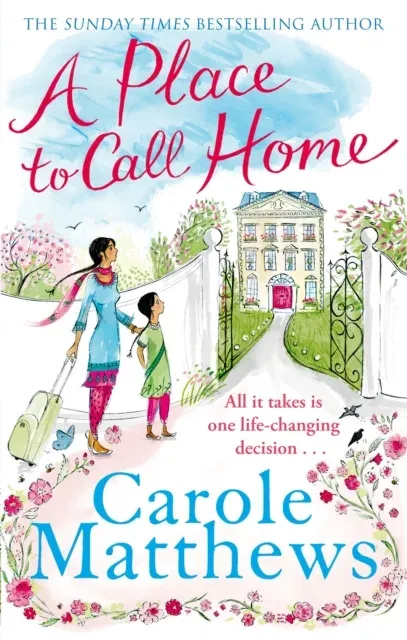 A Place to Call Home : The moving, uplifting story from the Sunday Times bestseller