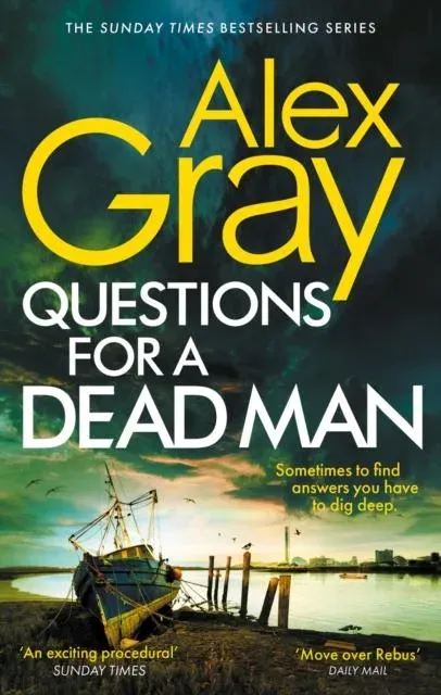 Questions for a Dead Man : Book 20 in the Sunday Times bestselling DSI William Lorimer series