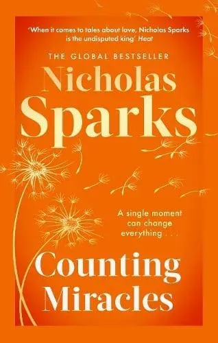 Counting Miracles : the brand-new heart-breaking yet uplifting novel from the author of global bestseller, THE NOTEBOOK