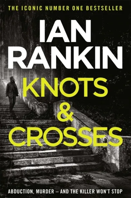 Knots And Crosses : The number one bestselling series that inspired BBC One's REBUS