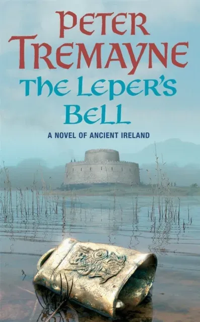 Leper's Bell (Sister Fidelma Mysteries Book 14)